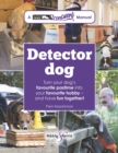 Detector dog : A Talking Dogs Scentwork® Manual - eBook