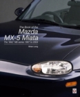 The book of the Mazda MX-5 Miata : The `Mk2' NB-series 1997 to 2004 - Book