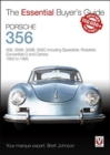Porsche 356 : 356, 356a, 356b, 356c Including Speedster, Roadster, Convertible D and Carrera: Models Years 1950 to 1965 - Book