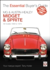 MG Midget & A-H Sprite : The Essential Buyer's Guide - Book