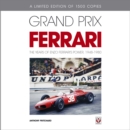 Grand Prix Ferrari : The Years of Enzo Ferrari’s Power, 1948-1980 - eBook