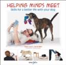 Helping minds meet : Skills for a better life with your dog - Book