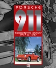 Porsche 911 : The Definitive History 1977 to 1987 - Book
