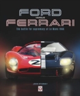 Ford versus Ferrari : The battle for supremacy at Le Mans 1966 - Book