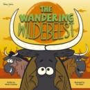 The Wandering Wildebeest - eBook