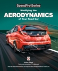 Modifying the Aerodynamics of Your Road Car - eBook