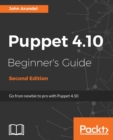 Puppet 4.10 Beginner's Guide - - Book