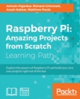 Raspberry Pi: Amazing Projects from Scratch - Book