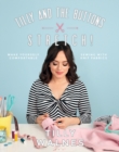 Tilly and the Buttons: Stretch! : Make yourself comfortable sewing with knit fabrics - Book