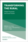 Transforming the Rural : Global Processes and Local Futures - Book