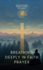 Breathing Deeply in Faith Prayer - eAudiobook