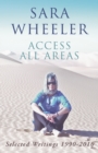 Access All Areas : Selected Writings 1990-2010 - Book