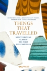 Things that Travelled : Mediterranean Glass in the First Millennium CE - eBook