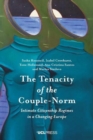 The Tenacity of the Couple-Norm : Intimate Citizenship Regimes in a Changing Europe - Book