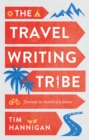 The Travel Writing Tribe - eBook