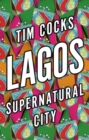 Lagos : Supernatural City - eBook