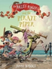 The Jolley-Rogers and the Pirate Piper - Book