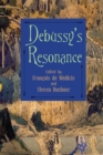 Debussy's Resonance - eBook