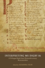 Interpreting MS Digby 86 : A Trilingual Book from Thirteenth-Century Worcestershire - eBook