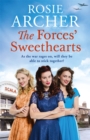 The Forces' Sweethearts : A heartwarming WW2 saga. Perfect for fans of Elaine Everest and Nancy Revell. - Book