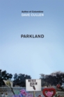 Parkland: Birth of a Movement - Book