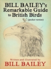Bill Bailey's Remarkable Guide to British Birds - eBook