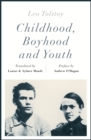 Childhood, Boyhood and Youth (riverrun editions) - Book