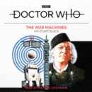 Doctor Who: The War Machines : 1st Doctor Novelisation - Book
