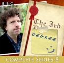 The 3rd Degree: Series 8 : The BBC Radio 4 Brainy Quiz Show - eAudiobook