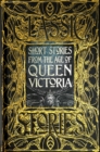 Short Stories from the Age of Queen Victoria - Book