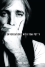 Conversations with Tom Petty: Expanded Edition - Book