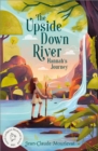 The Upside Down River: Hannah's Journey - eBook