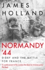 Normandy '44 : D-Day and the Battle for France - Book