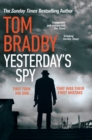 Yesterday's Spy : The fast-paced new suspense thriller from the Sunday Times bestselling author of Secret Service - Book