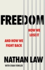 Freedom : How we lose it and how we fight back - Book