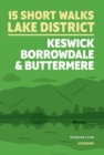 Short Walks in the Lake District: Keswick, Borrowdale and Buttermere - eBook