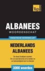Thematische woordenschat Nederlands-Albanees - 3000 woorden - Book