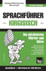Sprachfuhrer Deutsch-Kirgisisch und Kompaktwoerterbuch mit 1500 Woertern - Book