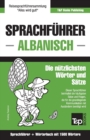 Sprachfuhrer Deutsch-Albanisch und Kompaktwoerterbuch mit 1500 Woertern - Book