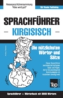 Sprachfuhrer Deutsch-Kirgisisch und thematischer Wortschatz mit 3000 Woertern - Book