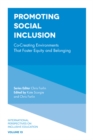 Promoting Social Inclusion : Co-Creating Environments That Foster Equity and Belonging - eBook