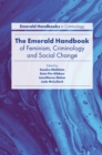 The Emerald Handbook of Feminism, Criminology and Social Change - eBook