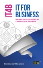 IT for Business (IT4B) : From Genesis to Revolution, a business and IT approach to digital transformation - eBook