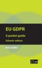Eu Gdpr : A Pocket Guide - Schools' Edition - Book