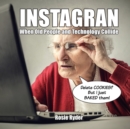 Instagran : When Old People and Technology Collide - eBook