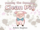 Puxley the Squeaky Clean Pig - Book