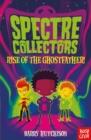 Spectre Collectors: Rise of the Ghostfather! - Book