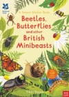National Trust: Beetles, Butterflies and other British Minibeasts - Book