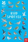 National Trust: Out and About Bird Spotter : A children’s guide to over 100 different birds - Book