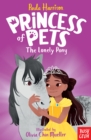 Princess of Pets: The Lonely Pony - Book